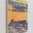 Ahti Karikko : Kadonnut sukellusvene - pikkukuva 1