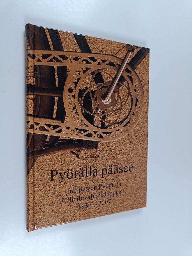 Heikki Kuva : Pyörällä pääsee : Tampereen pyörä- ja urhei...