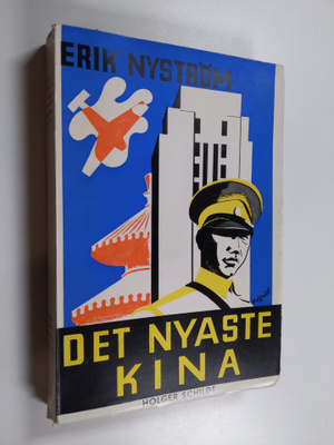 Erik Nyström : Det nyaste Kina