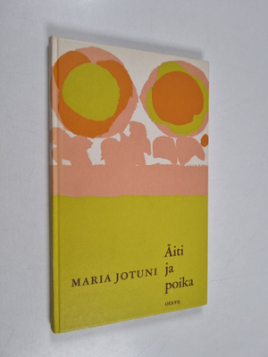 Maria Jotuni : Äiti ja poika