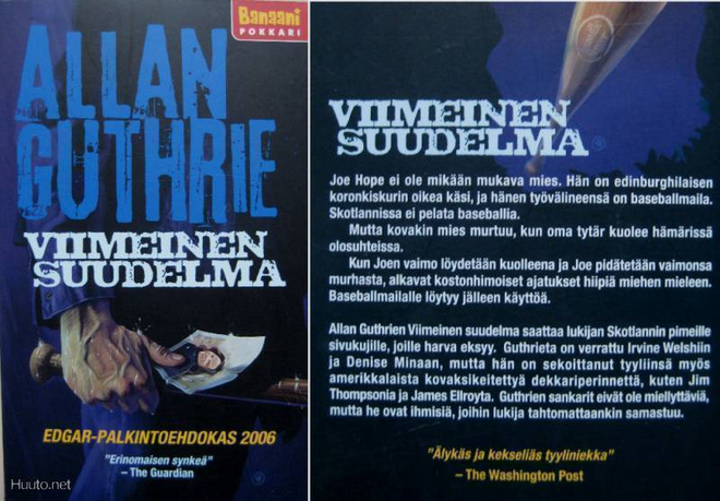 Allan Guthrie: Viimeinen suudelma   1p. 2009