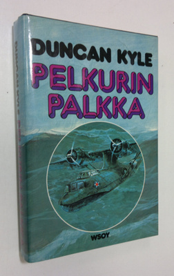 Duncan Kyle : Pelkurin palkka