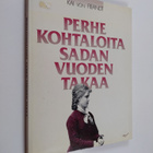 Kai von Fieandt : Perhekohtaloita sadan vuoden takaa - pikkukuva 1