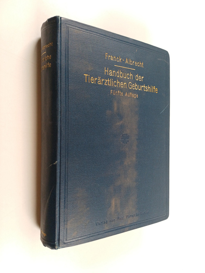 L. Franck : Handbuch der tierärtlichen geburtshilfe