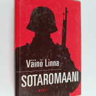Väinö Linna : Sotaromaani : Tuntemattoman sotilaan käsiki... - pikkukuva 1