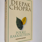 Deepak Chopra : Polku rakkauteen : miten elvytät hengen v... - pikkukuva 1