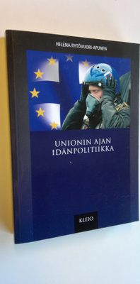 Helena Rytövuori-Apunen : Unionin ajan idänpolitiikka