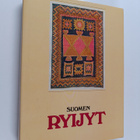 U. T. Sirelius : Suomen ryijyt : Tekstiilihistoriallinen ... - pikkukuva 1