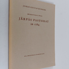 Karl Nilsson ym. : Beskrivning över Järpås pastorat år 1784 - pikkukuva 1