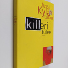Jussi Kylätasku : Killeri tulee - pikkukuva 1