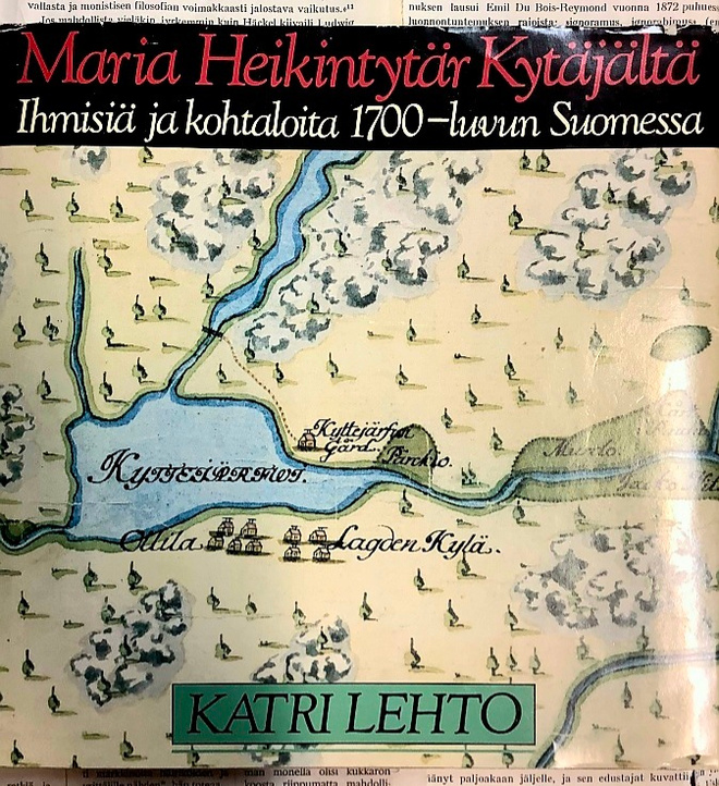 Katri Lehto - Maria Heikintytär Kytäjältä (sid.)