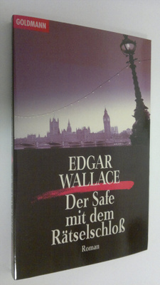 Edgar Wallace : Der Safe mit dem Rätselschloss
