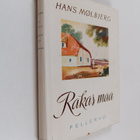 Hans Mölbjerg : Rakas maa - pikkukuva 1