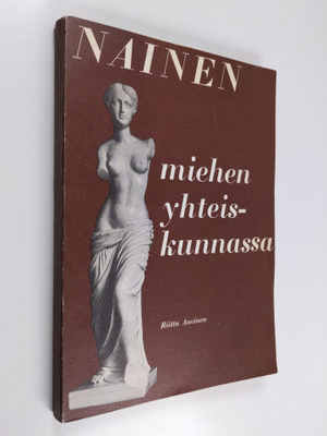 Riitta Auvinen : Nainen miehen yhteiskunnassa : historial...
