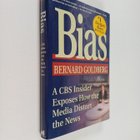 Bernard Goldberg : Bias : a CBS insider exposes how the m... - pikkukuva 1