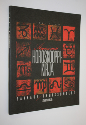 Teri King : Annan uusi horoskooppikirja : rakkaus ja ihmi...