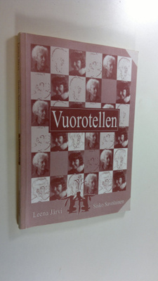 Leena Järvi : Vuorotellen (signeerattu)