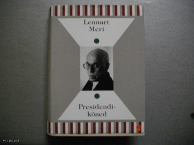 Lennart Meri: Presidendikoned (9.11)