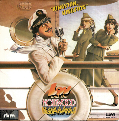 LOU & HOLLYWOOD BANANAS: Kingston, Kingston / C'est Pa 7"kk