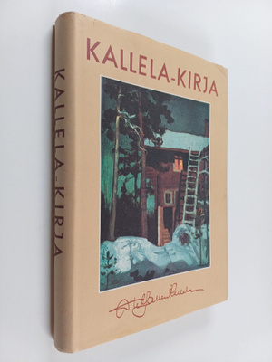 Akseli Gallen-Kallela : Kallela-kirja : iltapuhdejutelmia...