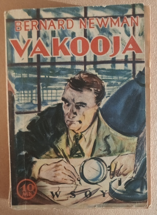 Bernard Newman: Vakooja, Wsoy 1940