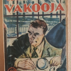 Bernard Newman: Vakooja, Wsoy 1940 - pikkukuva 1