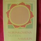 Positiivarit : Aurinkoisena uuteen aamuun - pikkukuva 1