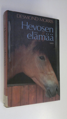 Desmond Morris : Hevosen elämää