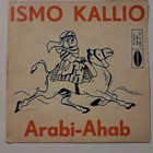 Ismo Kallio – Arabi-Ahab, EP, VAIN KANSI, Scandia – SEP 184 - pikkukuva 1