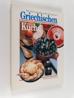 Die besten traditionelle Rezepte der Griechischen Kuche