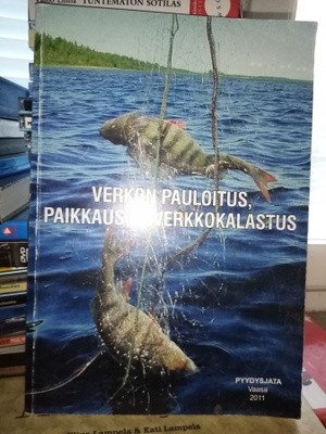 Verkon pauloitus, paikkaus ja verkkokalastus ( SIS POSTIKULU