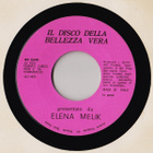 ELENA MELIK :: IL DISCO DELLA BELLEZZA VERA::VINYYLI 7" 1970 - pikkukuva 3