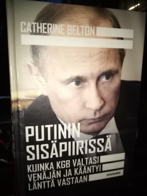 Belton : Putinin sisäpiirissä ( SIS POSTIKULU)