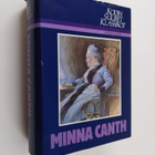 Ilpo (toim.) Tiitinen : Kodin suuret klassikot : Minna Canth - pikkukuva 1