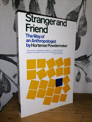 Stranger and Friend - The Way of an Anthropologist - Uusi