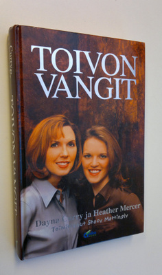 Dayna Curry : Toivon vangit