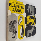 Carl Weismann : Eläinten ääniä (ei sisällä äänilevyjä) - pikkukuva 1