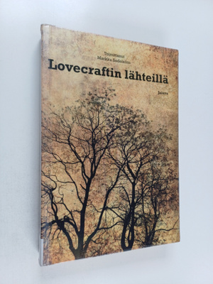 Markku (toim.) Sadelehto : Lovecraftin lähteillä