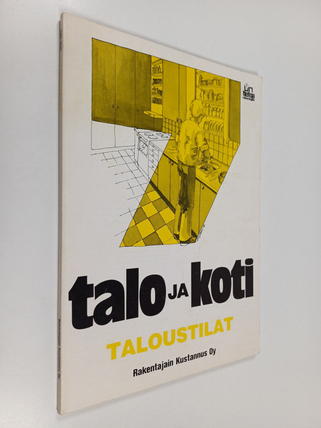 Talo ja koti 7 : Taloustilat
