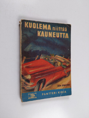Don Stanford : Kuolema niittää kauneutta