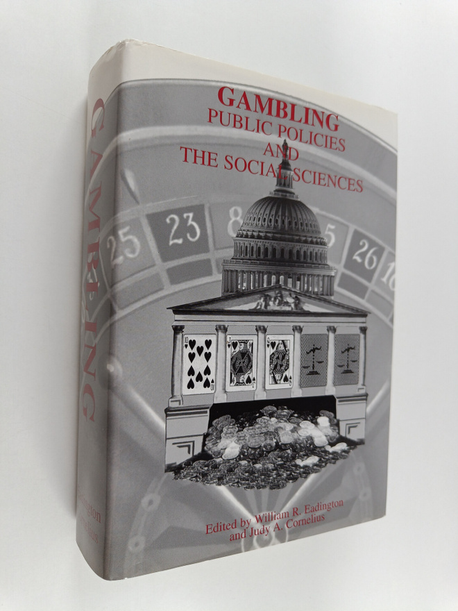 William R. Eadington ym. : Gambling - Public Policies and...
