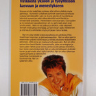 Ritva A. Kumpulainen : Sydämen aika : työyhteisön kovat, ... - pikkukuva 2