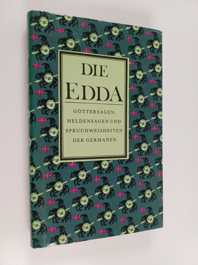Die Edda - Göttersagen, Heldensagen und Spruchweisheiten ...