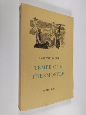 Emil Zilliacus : Tempe och Thermopyle : resebilder