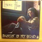 LORENCE HUD - DANCIN' IN MY HEAD - LP - pikkukuva 1