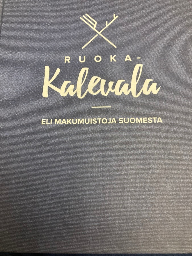 RUOKA-KALEVALA Eli makumuistoja Suomesta
