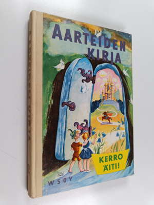 Kirsi (toim.) Kunnas : Aarteiden kirja 2 : Kerro äiti