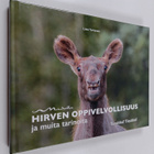 Lisse Tarnanen : Hirven oppivelvollisuus ja muita tarinoi... - pikkukuva 1