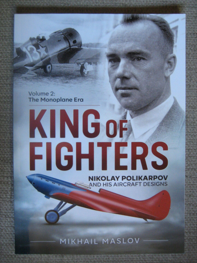 Nikolay Polikarpov and His Aircraft Designs - vol.2