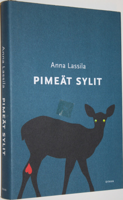 Anna Lassila : Pimeät sylit